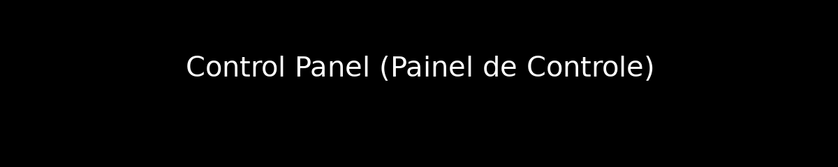 Control Panel (Painel de Controle)